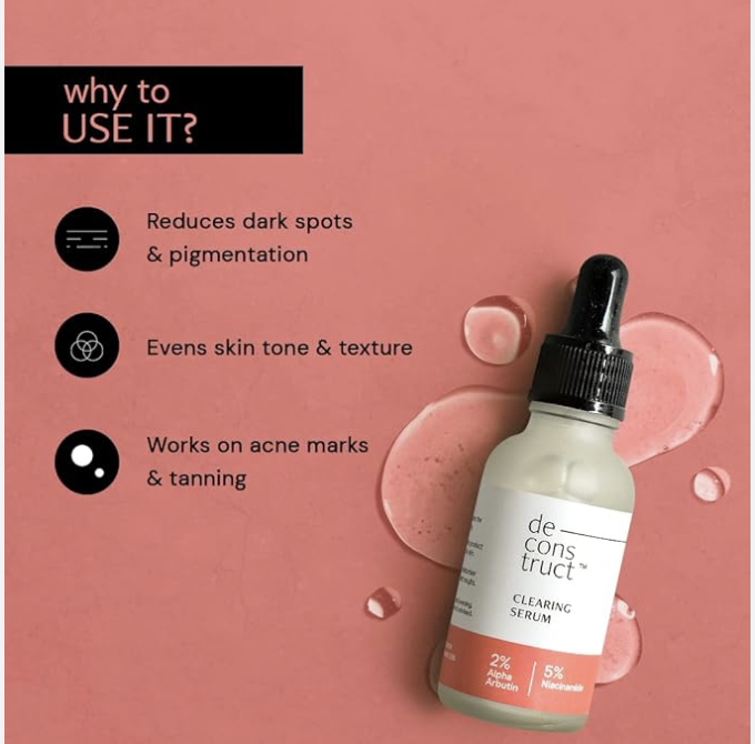 Deconstruct Clearing Serum 2% Alpha Arbutin + 5% Niacinamide | Anti - Pigmentation & Tanning Face Serum 30ml